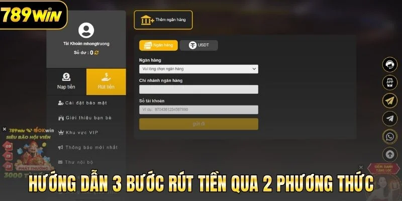 Hướng dẫn 3 bước rút tiền qua 2 phương thức