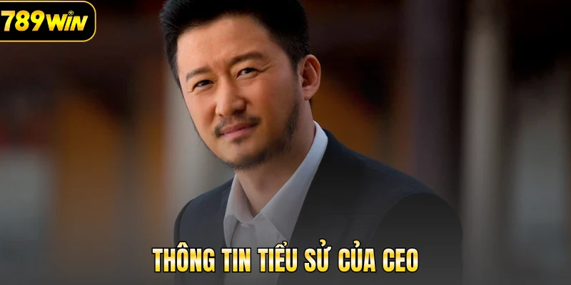 Thông tin tiểu sử của CEO